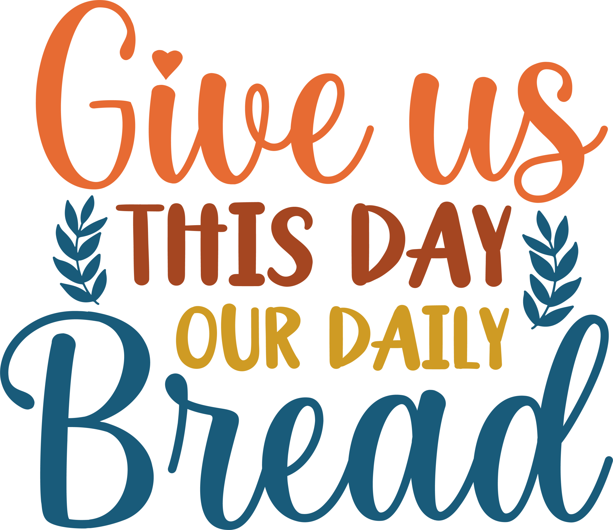 Free 'Give Us This Day Our Daily Bread' SVG Design - Romney Ridge Farms ...