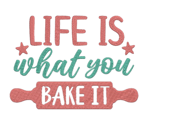 free life is what you bake it machine embroidery design pes jef dst 5x7